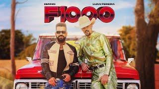 DENNIS e LUAN PEREIRA - F1000