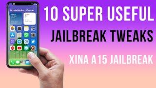 10 SUPER USEFUL JAILBREAK TWEAKS FOR YOUR iPhone - tested on Xina A15 jailbreak  iOS 15 - 15.1.1