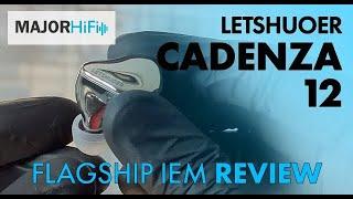 Letshuoer Cadenza 12 Flagship IEM Review