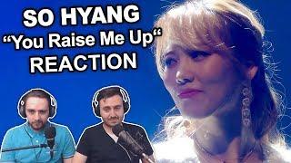 Singers to So Hyang - You Raise Me Up  Reaction