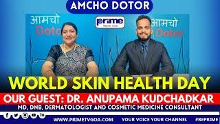 AMCHO DOTOR   Dr. Anupama Kudchadkar  MD DNB Dermatologist and Cosmetic Medicine Consultant