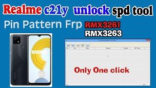 How To Unlock Realme c21y rmx3263 Pin pattern Frp Spd Tool  Realme c21 Unlock spd too 100% free