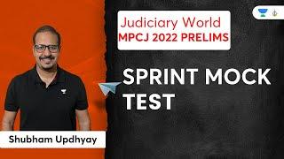 Sprint Mock Test  MPCJ Prelims  Shubham Upadhyay Sir  Judiciary World