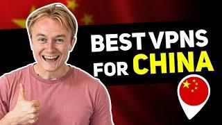 Best VPNs for China in 2024 - Only 3 Work Well Tested Daily