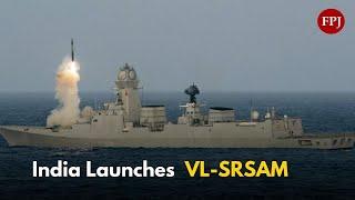 India Launches Surface-To-Air Missile VL-SRSAM Big Boost To Indian Navys Firepower