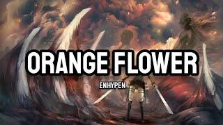 Enhypen - Orange Flower Lyrics