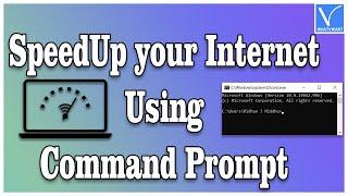 How to speed up your Internet Connection using Command Prompt CMD