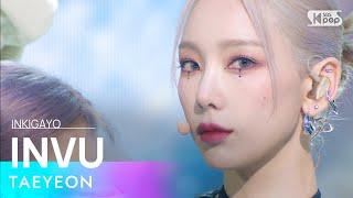 TAEYEON태연 - INVU @인기가요 inkigayo 20220220