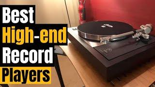 Best High-End Record Players of 2024 A Vinyl Lovers Dream