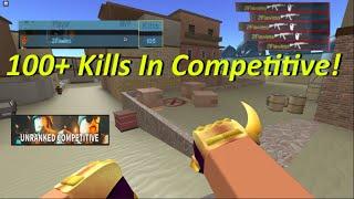 100+ Kills In Unranked Competitive Counter Blox