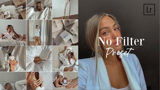 No Filter Preset Lightroom  Lr Photo Editing Presets Download  DNG Presets Lightroom Mobile