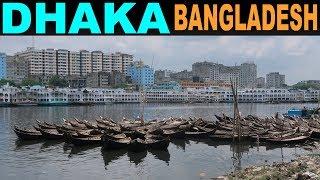 A Tourists Guide to Dhaka Bangladesh 2019