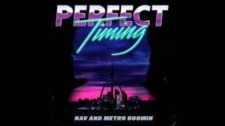 NAV & Metro Boomin - Hit Official Audio