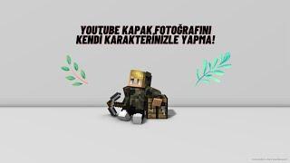 Youtube -Kapak -Resmini- Kendi- Karakterinizle -Yapma -Minecraft 