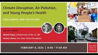 Climate Disruption Air Pollution and Young Peoples Health
