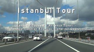 TR Istanbul Tour Kennedy Caddesi-Avrasya Tüneli-15 Tenmuz Sehitler Köprüsü-Istanbul Çevreyolu