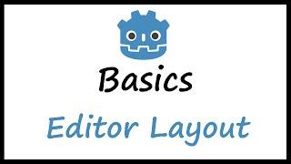 Godot Basics Editor Layout