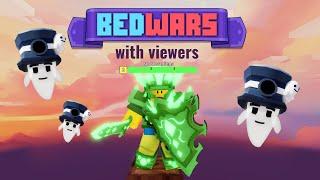 ROBLOX BEDWARS WITH VIEWERS ️