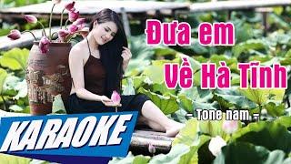 Đưa em về Hà Tĩnh Karaoke tone nam Thanh Tài dễ hát