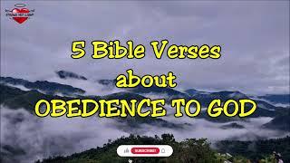 5 Bible Verses about OBEDIENCE TO GOD  Strong Yet Light