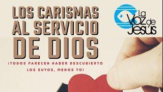 Los carismas al servicio de Dios - EN FAMILIA CON EL P. ROBERTO