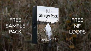 FREE Sample Pack  NF Strings + Dark Piano Giveaway 40+ Loops