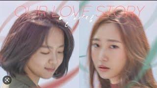 Our love story. korean GL series