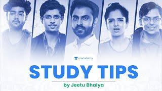 Study Tips by Jeetu Bhaiya  KOTA FACTORY Team at Unacademy