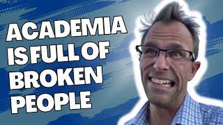 Dont Let Academia Break You