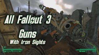 Fallout 3 All Guns With Iron Sights