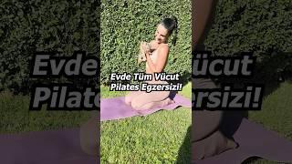 Evde tüm vücut pilates pilates egzersizleri #shortvideo #sports