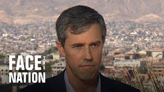 Full interview Beto ORourke on Face the Nation