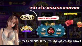 Sao789  Link tải sao789  Giải đáp thắp mắc tài xỉu online có bịp không  Tải sao789 mới nhất