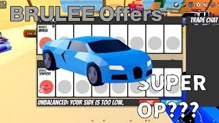 What people offer for the limited BRULEE in Jailbreak???