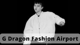 G Dragon Fashion Airport