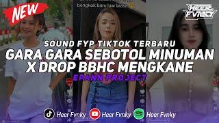 DJ Gara Gara Sebotol Minuman X Drop Bbhc Mengkane