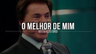 SILVIO SANTOS SEMPRE FAÇA O SEU MELHOR  O melhor vídeo Motivacional