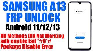 Samsung A13 FRP Bypass Android 13  New Method