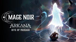 Mage Noir Original Soundtrack - Rite of Passage Main Theme by Arkana