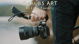 Sigma 85 Art  Mi focal favorita 