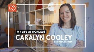 My Life at Nordeus Caralyn Cooley Chief People Officer