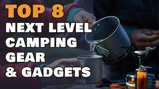 Top 8 Next Level Camping Gear & Gadgets #4 2023