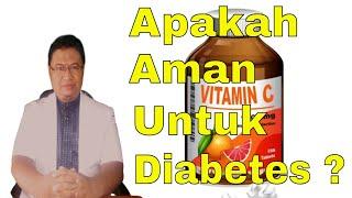 Apakah aman vitamin c 1000 untuk penderita diabetes ?