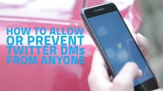 How to Allow or Prevent Twitter DMs From Anyone