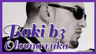 BAKI B3 - OLOVNA RUKA  AUDIO OFFICIAL 