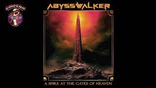 Abysswalker - A Spire At The Gates Of Heaven 2024