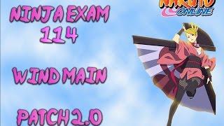 Naruto Online - Ninja Exam 114 - Wind Main - 2.0 F2P