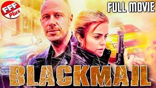 BLACKMAIL  Full ACTION COMEDY Movie HD