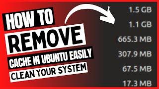 How To Clear Cache in Ubuntu 20 04  Remove Cache in Ubuntu