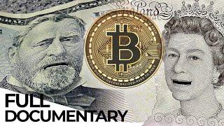 Bitcoin The End of Money As We Know It  Cryptocurrencies  ENDEVR Documentary